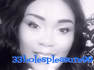 33holespleasure99