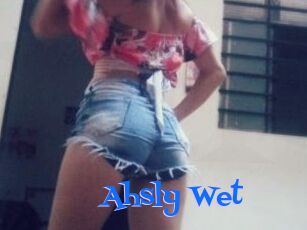 Ahsly_Wet