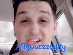 Allyourzzaddy