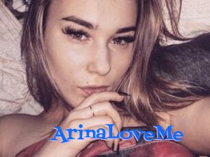 ArinaLoveMe