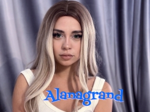 Alanagrand