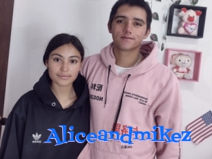 Aliceandmikez