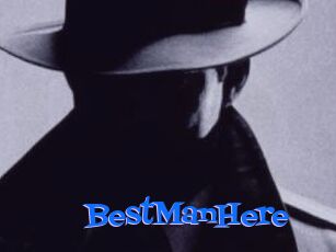 BestManHere