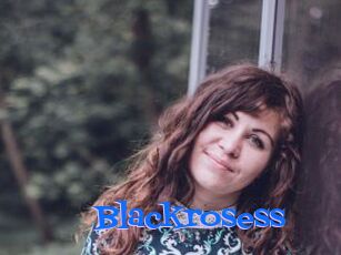 Blackrosess