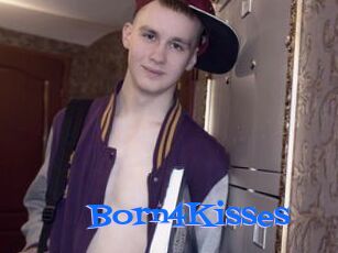 Born4Kisses