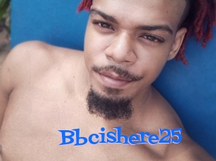 Bbcishere25