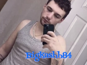 Bigkashh84