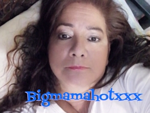 Bigmamahotxxx