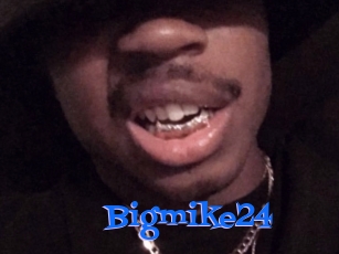 Bigmike24