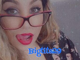 Bigtits29