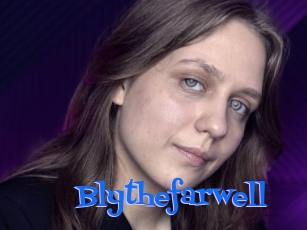 Blythefarwell