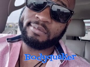 Bodyquaker