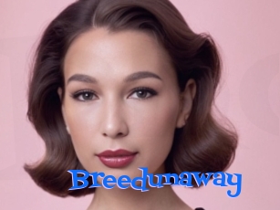 Breedunaway