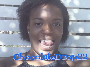 ChocolateDrop22