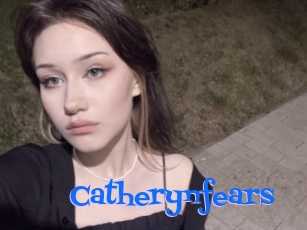 Catherynfears