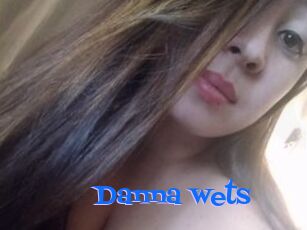 Danna_wets