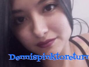 Dennispinktoreturn