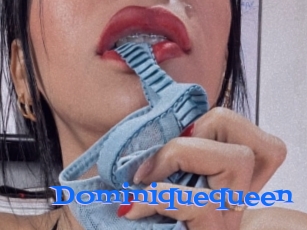 Dominiquequeen