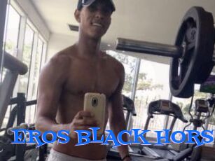 EROS_BLACK_HORSE