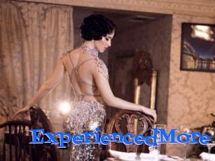 ExperiencedMore