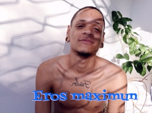 Eros_maximun