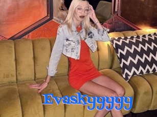 Evaskyyyyy