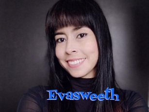 Evasweeth