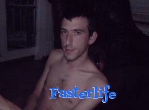 Fasterlife