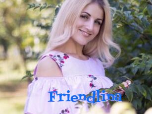 Friendlina