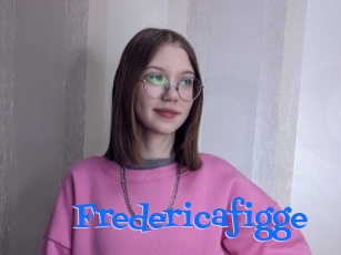 Fredericafigge