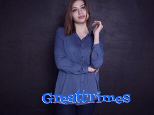 GreattTimes