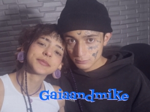 Gaiaandmike