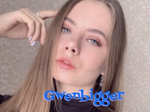 Gwenbigger