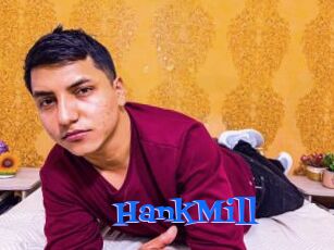 HankMill