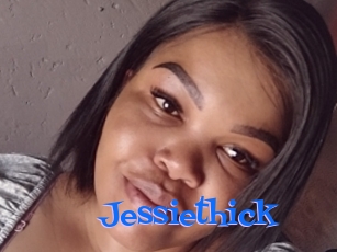 Jessiethick