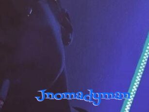 Jnomadyman