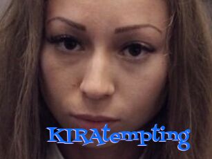 KIRAtempting