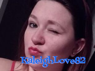 KaleighLove82