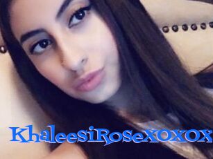 KhaleesiRoseXOXOXO