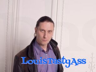 LouisTastyAss