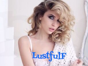 LustfulF