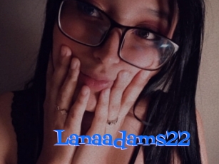 Lanaadams22