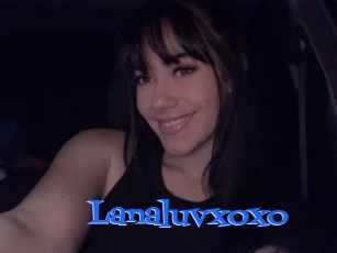 Lanaluvxoxo