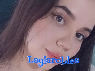 Laylarobles