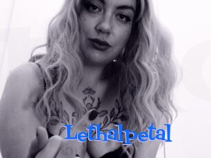 Lethalpetal