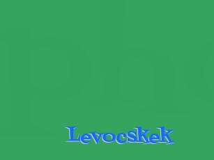 Levocskek