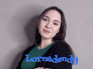 Lornadendy