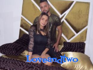 Loveandtwo