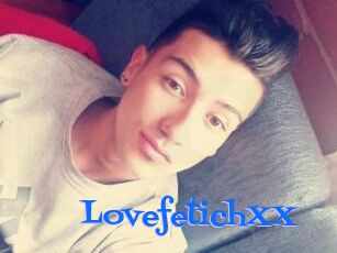 LovefetichXX