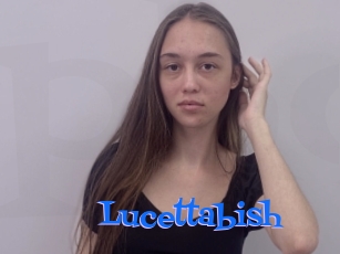 Lucettabish